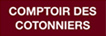 Le comptoir des cotonniers